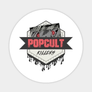 PopCultKillers Logo - VHS Magnet